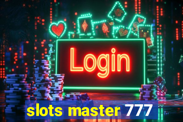 slots master 777